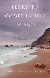 Ferry to Cooperation Island - Carol Newman Cronin