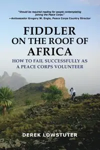 Fiddler on the Roof of Africa - Derek Lowstuter