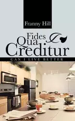 Fides Qua Creditur - Hill Franny