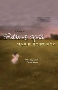 Fields Of Gold - Marie Bostwick