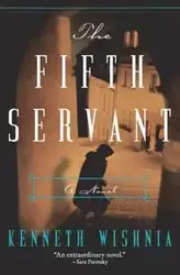 Fifth Servant, The - Kenneth Wishnia J