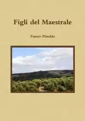 Figli del Maestrale - Fausto Piredda