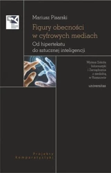 Figury obecności w cyfrowych mediach - Mariusz Pisarski