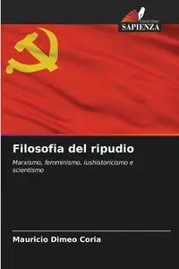 Filosofia del ripudio - Mauricio Dimeo Coria