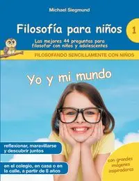 Filosofía para niños - Michael Siegmund