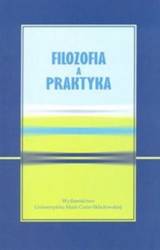 Filozofia a praktyka - Leszek Kopciuch (red.)