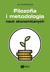 Filozofia i metodologia nauk ekonomicznych - Jan Burnewicz