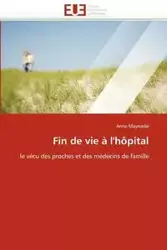 Fin de vie à l'hôpital - MAYNADIE-A