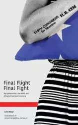 Final Flight Final Fight - Erin Miller