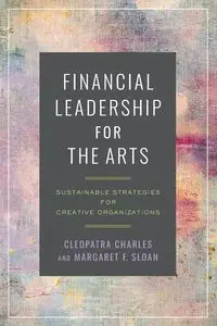 Financial Leadership for the Arts - Charles Cleopatra