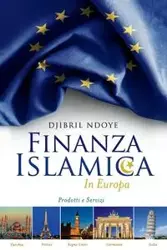 Finanza Islamica In Europa - Ndoye Djibril