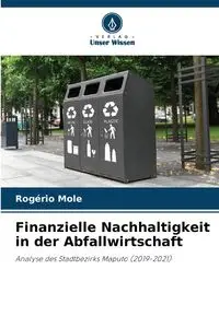 Finanzielle Nachhaltigkeit in der Abfallwirtschaft - Mole Rogério