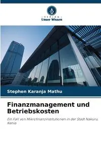 Finanzmanagement und Betriebskosten - Stephen Karanja Mathu