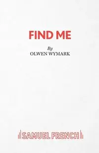 Find Me - Wymark Olwen