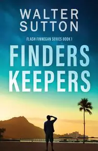 Finders Keepers - Walter Sutton