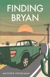 Finding Bryan - Matthew Kesselman