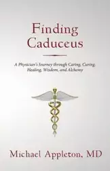 Finding Caduceus - Michael Appleton