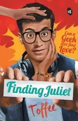 Finding Juliet - Toffee