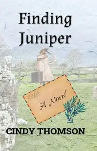 Finding Juniper - Cindy Thomson