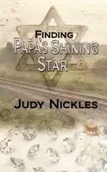 Finding Papa's Shining Star - Judy Nickles