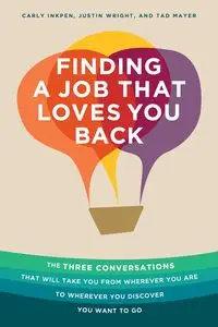 Finding a Job That Loves You Back - Carly Inkpen