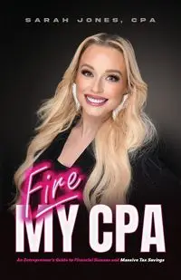 Fire My CPA - Sarah Jones CPA