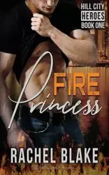 Fire Princess - Blake Rachel