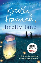 Firefly Lane. 2013 edition - Kristin Hannah