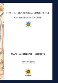 First International Conference of Tibetan Medicine - Norbu Chögyal Namkhai