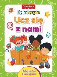 Fisher Price. Little People. Ucz się z nami - praca zbiorowa