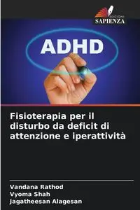 Fisioterapia per il disturbo da deficit di attenzione e iperattività - Rathod Vandana