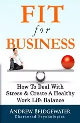 Fit For Business - Extended Edition - Andrew Bridgewater