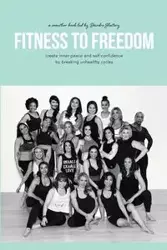 Fitness To Freedom - Deirdre Slattery