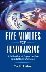 Five Minutes For Fundraising - Martin Leifeld