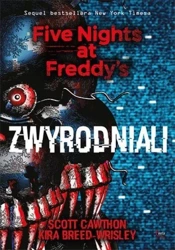 Five Nights at Freddy`s T.2 Zwyrodniali w.2022 - Scott Cawthon, Kira Breed-Wrisley