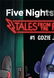 Five Nights at Freddy's... Tales from the...T.1 - Scott Cawthon, Andrea Waggener, Kelly Parra