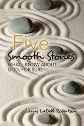 Five Smooth Stones - Larry Robertson LaDell