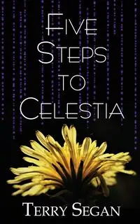 Five Steps to Celestia - Terry Segan