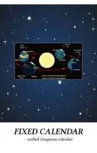 Fixed Calendar unified Gregorian calendar - Stanisław Szymański Kostka