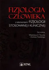 Fizjologia człowieka z elementami fizjologii stosowanewj i klinicznej - Władysław Z. Traczyk, Trzebski