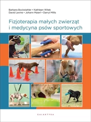 Fizjoterapia małych zwierząt i medycyna psów... - praca zbiorowa