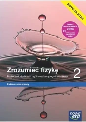 Fizyka LO 2 Zrozumieć fizykę Podr ZR 2024 - Marcin Braun, Agnieszka Byczuk, Krzysztof Byczuk,