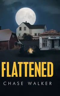 Flattened - Walker Chase