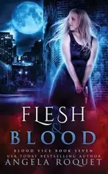 Flesh and Blood - Angela Roquet