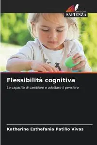 Flessibilità cognitiva - Katherine Patiño Vivas Esthefania