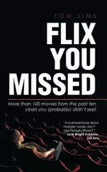 Flix You Missed - Tom Sims