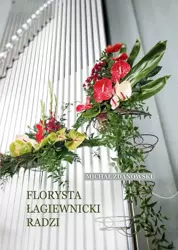 Florysta łagiewnicki radzi - Michał Zdanowski