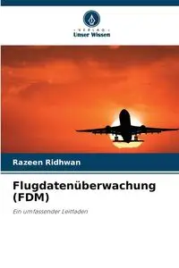 Flugdatenüberwachung (FDM) - Ridhwan Razeen