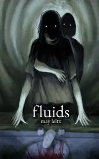 Fluids - May Leitz