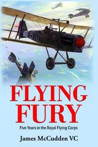 Flying Fury - James McCudden